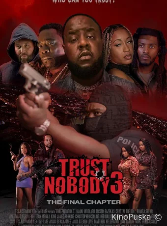 смотреть бесплатно Никому не доверяй 3 / Trust Nobody 3 2024